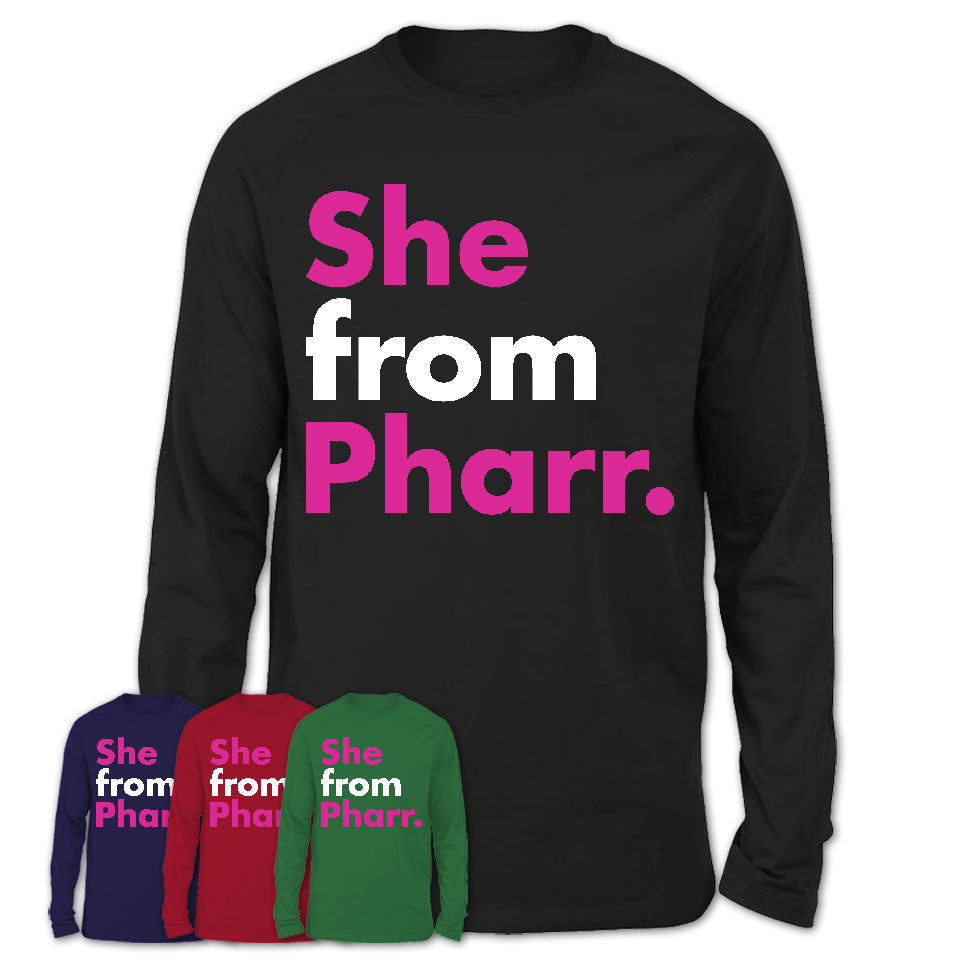 She From Pharr Shirt Texas State Birthday Gift For Her