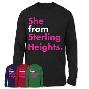 She From Sterling Heights Shirt Michigan State Birthday Gift For Her