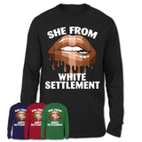 She From White Settlement Texas T-Shirt Black Lives Matter Sexy Lips Girl Shirt