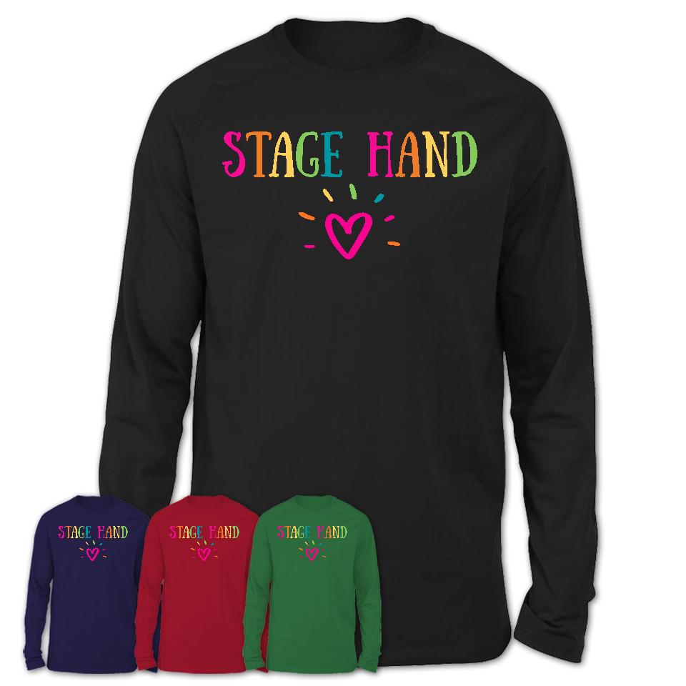 Stage Hand Rainbow Lettering Heart Shirt, Employee Appreciation Gifts