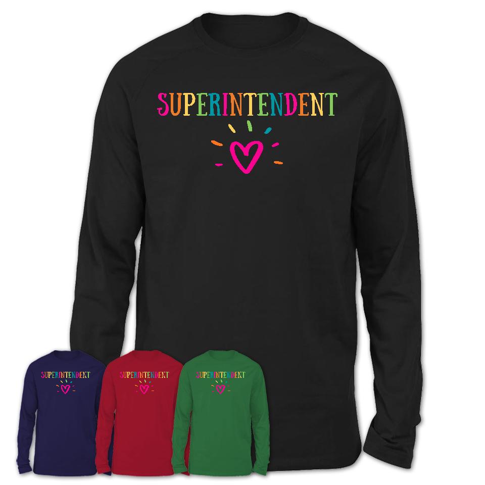 Superintendent Rainbow Lettering Heart Shirt, Employee Appreciation Gifts