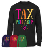 Tax Preparer Rainbow Lettering Heart Shirt, Employee Appreciation Gifts
