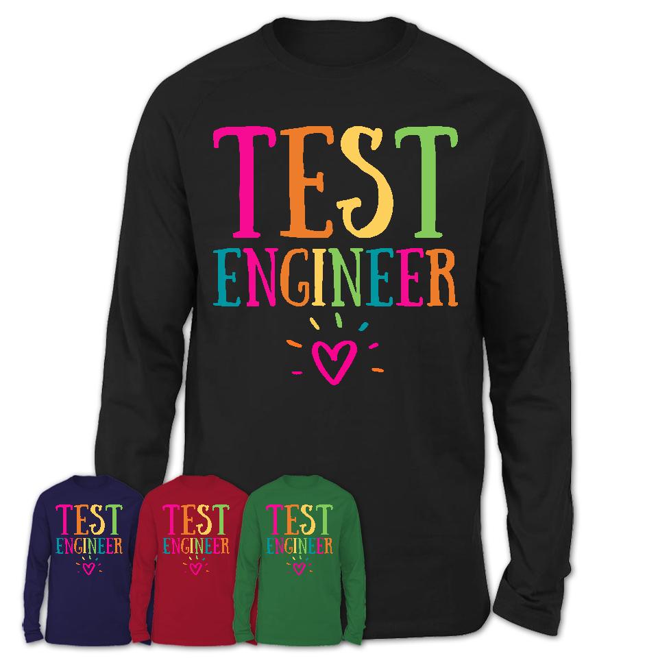 Test Engineer Rainbow Lettering Heart Shirt, Employee Appreciation Gifts