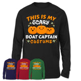 This Is My Scary Boat Captain Costume, Halloween Pumpkin Shirt, Funny Coworker Gift