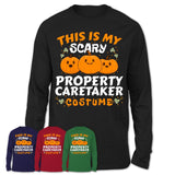 This Is My Scary Property Caretaker Costume, Halloween Pumpkin Shirt, Funny Coworker Gift