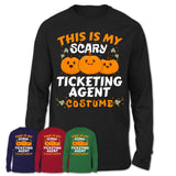 This Is My Scary Ticketing Agent Costume, Halloween Pumpkin Shirt, Funny Coworker Gift