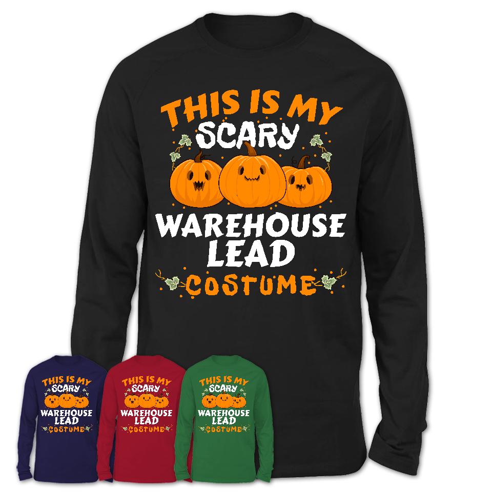 This Is My Scary Warehouse Lead Costume, Halloween Pumpkin Shirt, Funny Coworker Gift