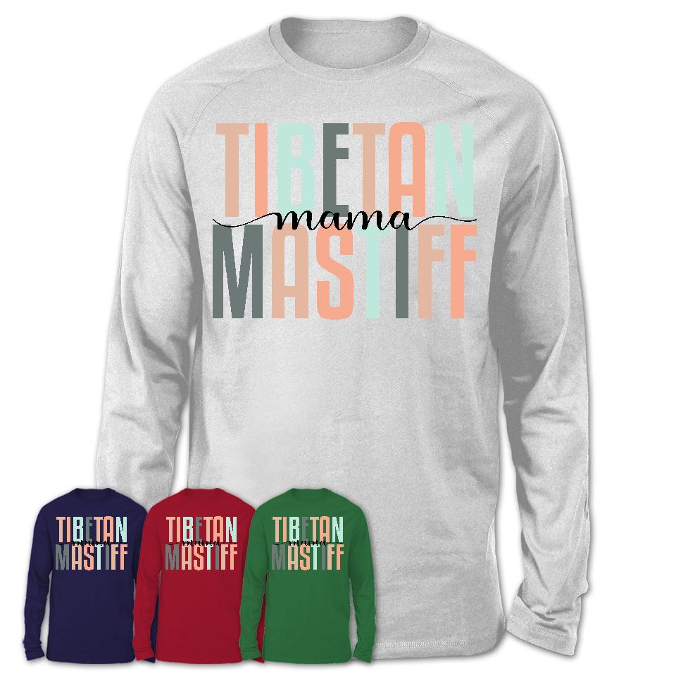 Tibetan Mastiff Mama Shirt, Mom Of Tibetan Mastiff Shirt, Dog Mom Gifts