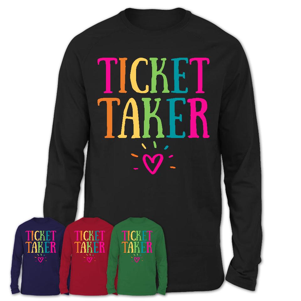 Ticket Taker Rainbow Lettering Heart Shirt, Employee Appreciation Gifts