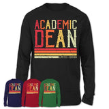 Vintage Academic Dean Limited Edition Job Shirt, Coworker Birthday Gift Idea
