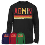Vintage Admin Limited Edition Job Shirt, Coworker Birthday Gift Idea