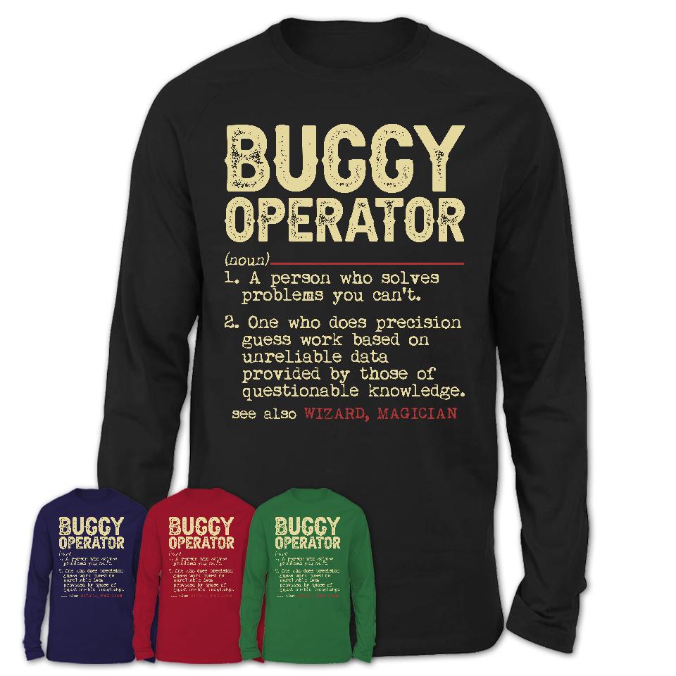 Vintage Buggy Operator Definition Shirt Funny Coworker Gift Idea