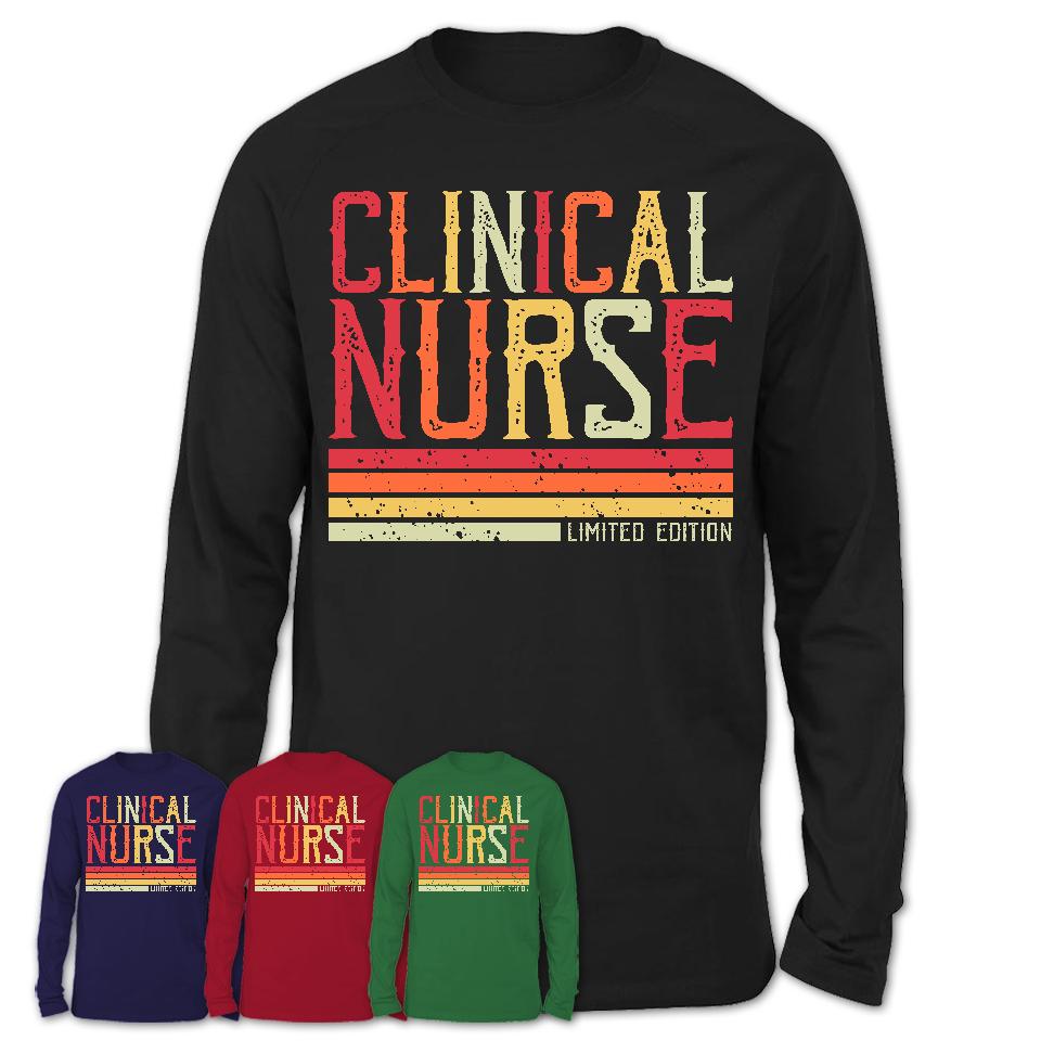 Vintage Clinical Nurse Limited Edition Job Shirt, Coworker Birthday Gift Idea