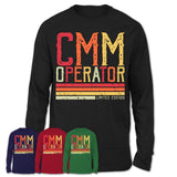 Vintage Cmm Operator Limited Edition Job Shirt, Coworker Birthday Gift Idea