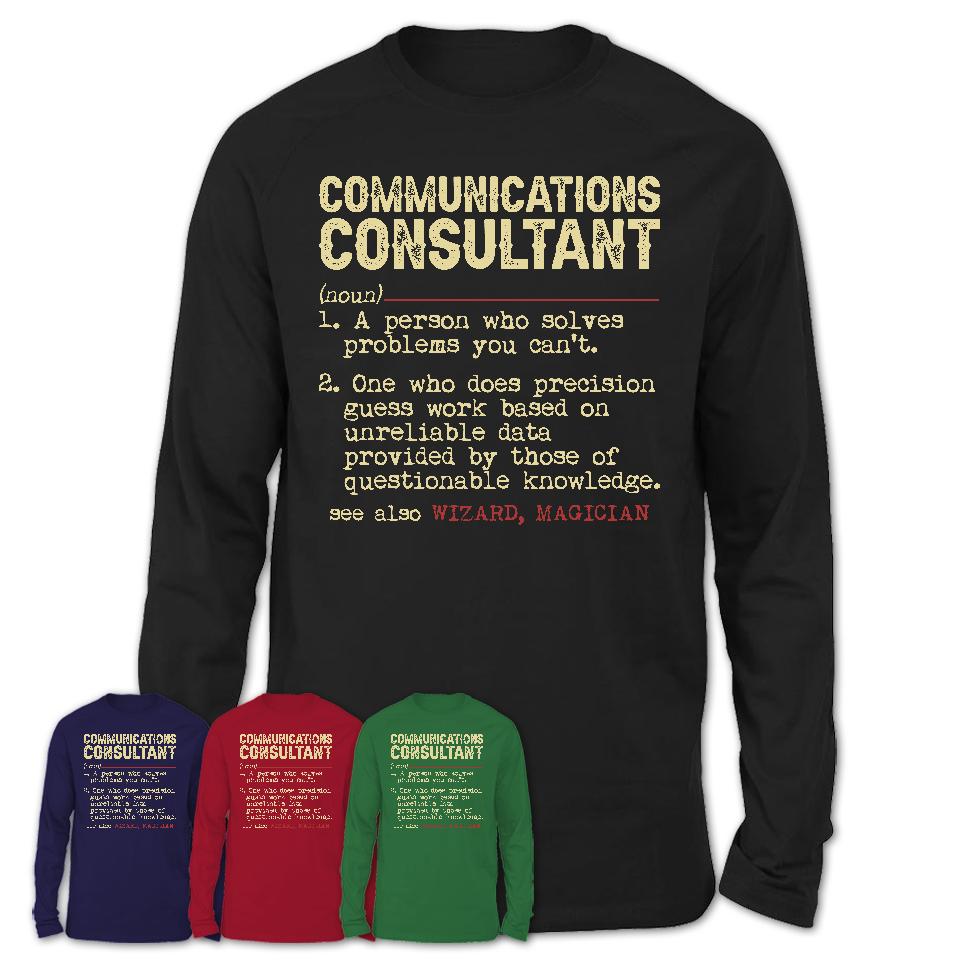 Vintage Communications Consultant Definition Shirt, Funny Coworker Gift Idea for Communications Consultant, New Job Gift