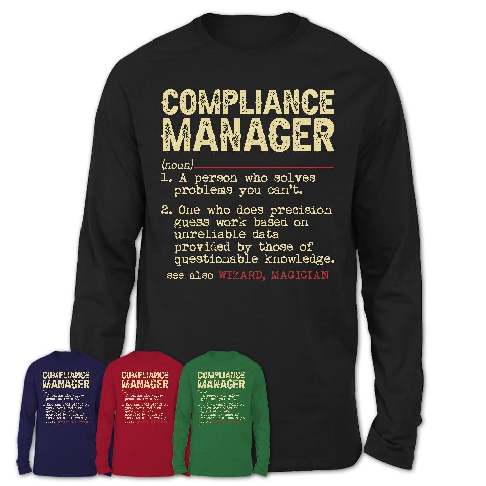 Vintage Compliance Manager Definition Shirt, Funny Coworker Gift Idea for Compliance Manager, New Job Gift