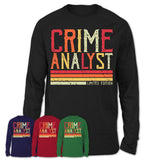 Vintage Crime Analyst Limited Edition Job Shirt, Coworker Birthday Gift Idea
