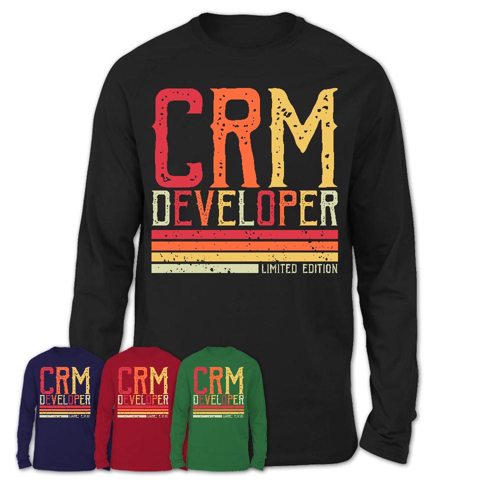 Vintage Crm Developer Limited Edition Job Shirt, Coworker Birthday Gift Idea