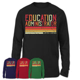 Vintage Education Administrator Limited Edition Job Shirt, Coworker Birthday Gift Idea