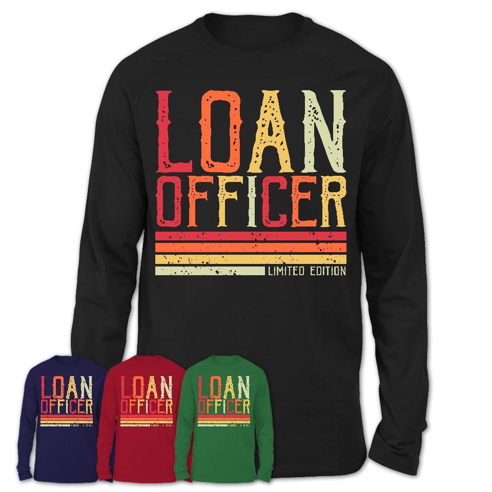 Vintage Loan Officer Limited Edition Job Shirt, Coworker Birthday Gift Idea