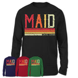 Vintage Maid Limited Edition Job Shirt, Coworker Birthday Gift Idea