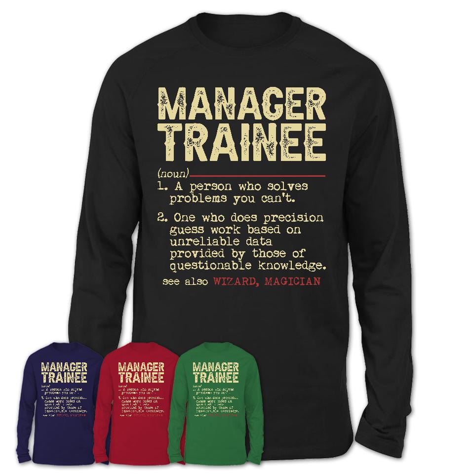Vintage Manager Trainee Definition Shirt, Funny Coworker Gift Idea for Manager Trainee, New Job Gift