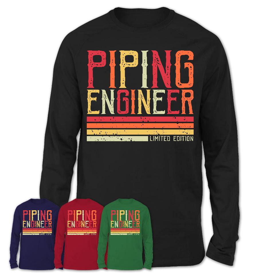 Vintage Piping Engineer Limited Edition Job Shirt, Coworker Birthday Gift Idea