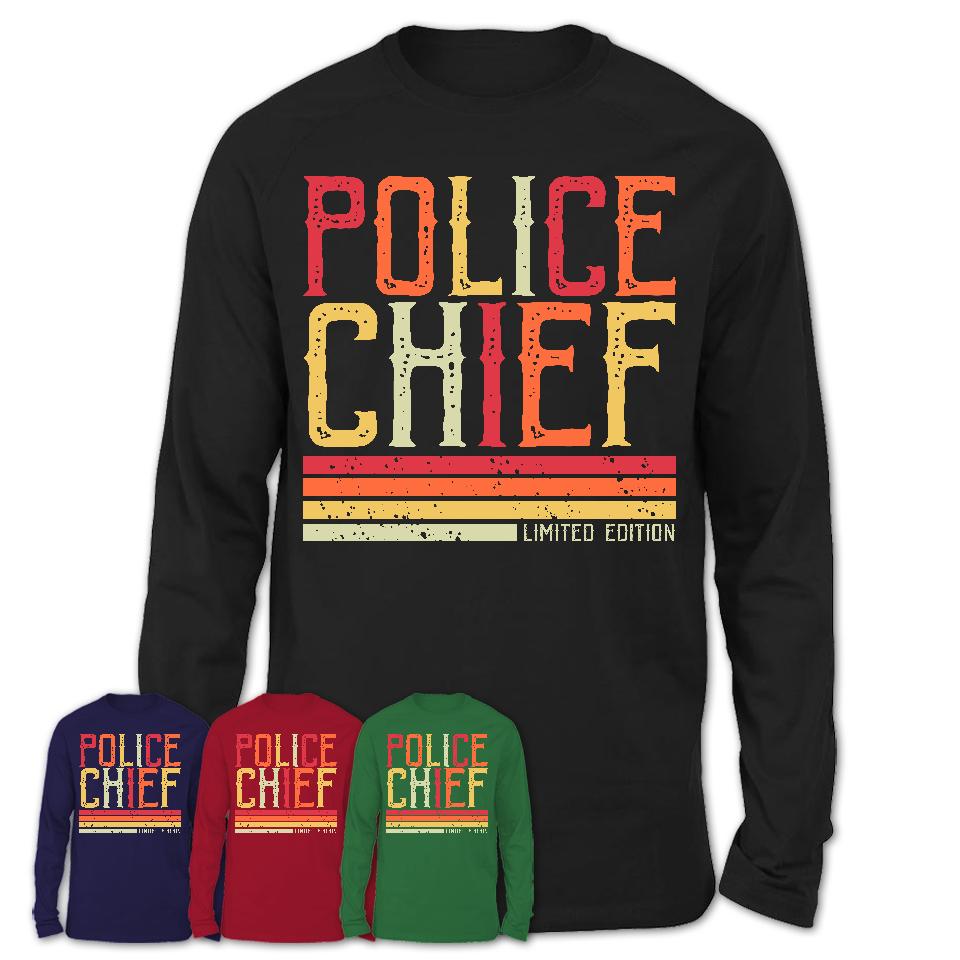Vintage Police Chief Limited Edition Job Shirt, Coworker Birthday Gift Idea