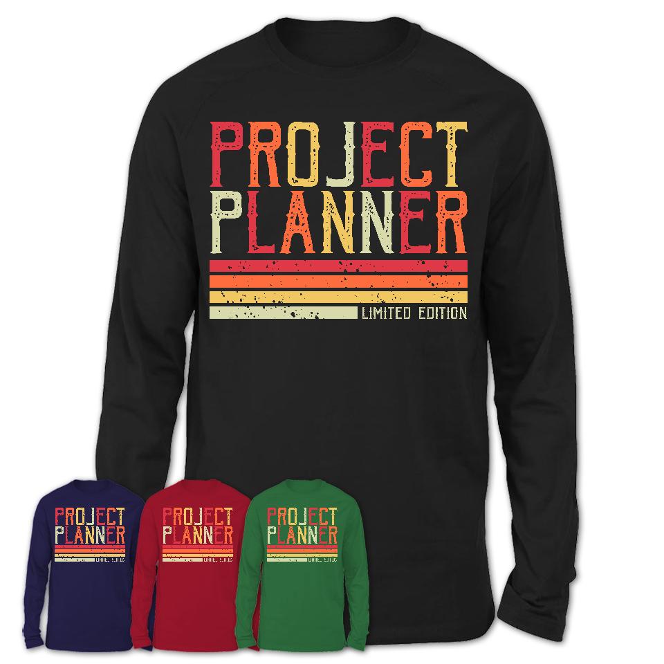 Vintage Project Planner Limited Edition Job Shirt, Coworker Birthday Gift Idea