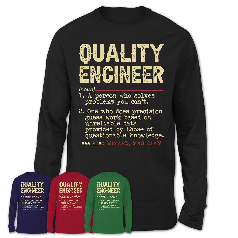 Vintage Quality Engineer Definition Shirt, Funny Coworker Gift Idea for Quality Engineer, New Job Gift