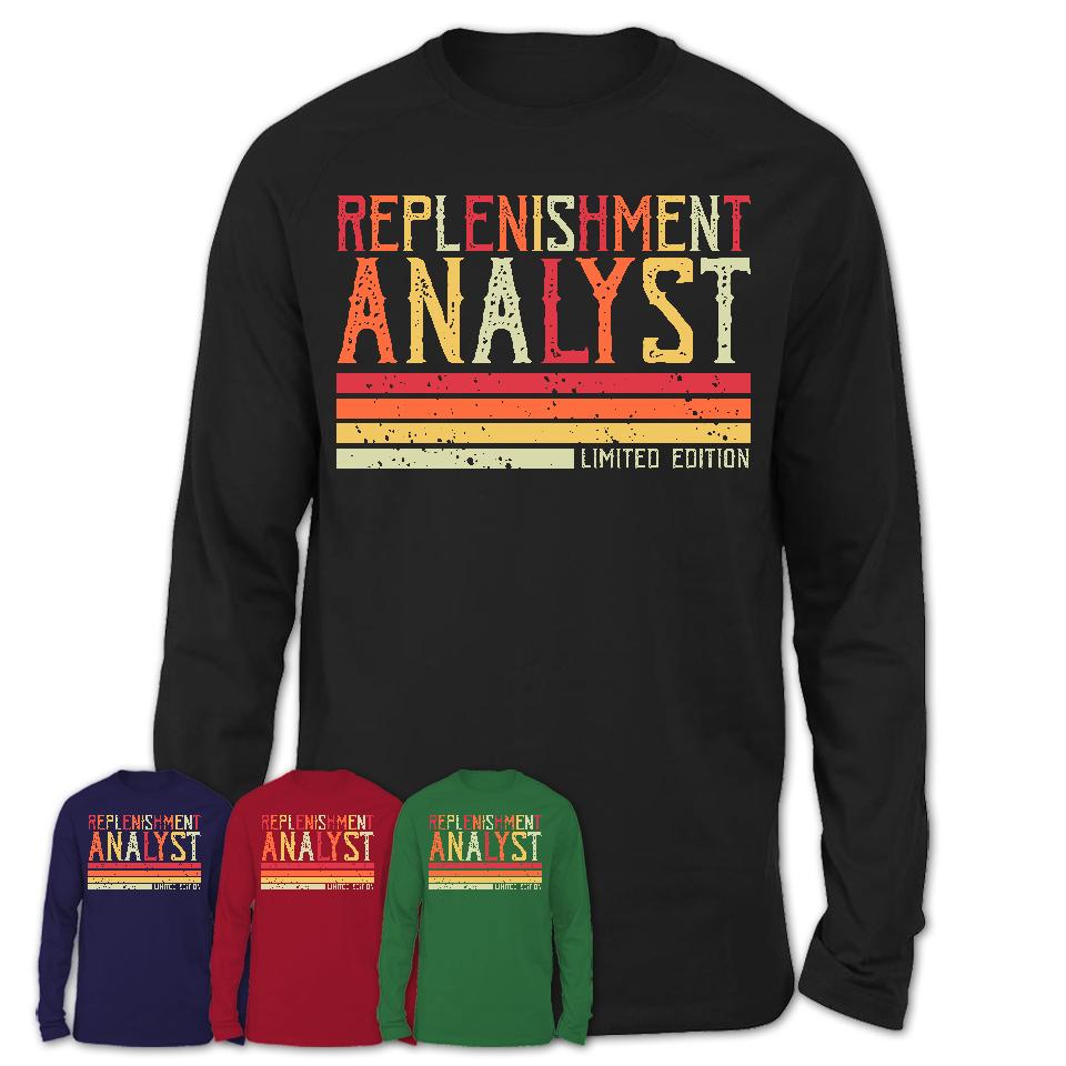 Vintage Replenishment Analyst Limited Edition Job Shirt, Coworker Birthday Gift Idea