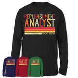 Vintage Replenishment Analyst Limited Edition Job Shirt, Coworker Birthday Gift Idea