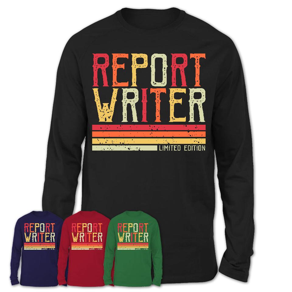 Vintage Report Writer Limited Edition Job Shirt, Coworker Birthday Gift Idea