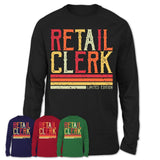 Vintage Retail Clerk Limited Edition Job Shirt, Coworker Birthday Gift Idea