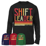 Vintage Shift Leader Limited Edition Job Shirt, Coworker Birthday Gift Idea