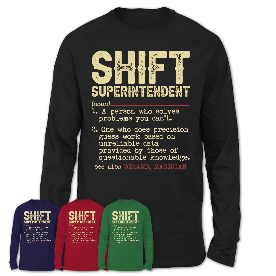 Vintage Shift Superintendent Definition Shirt, Funny Coworker Gift Idea for Shift Superintendent, New Job Gift