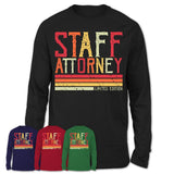 Vintage Staff Attorney Limited Edition Job Shirt, Coworker Birthday Gift Idea