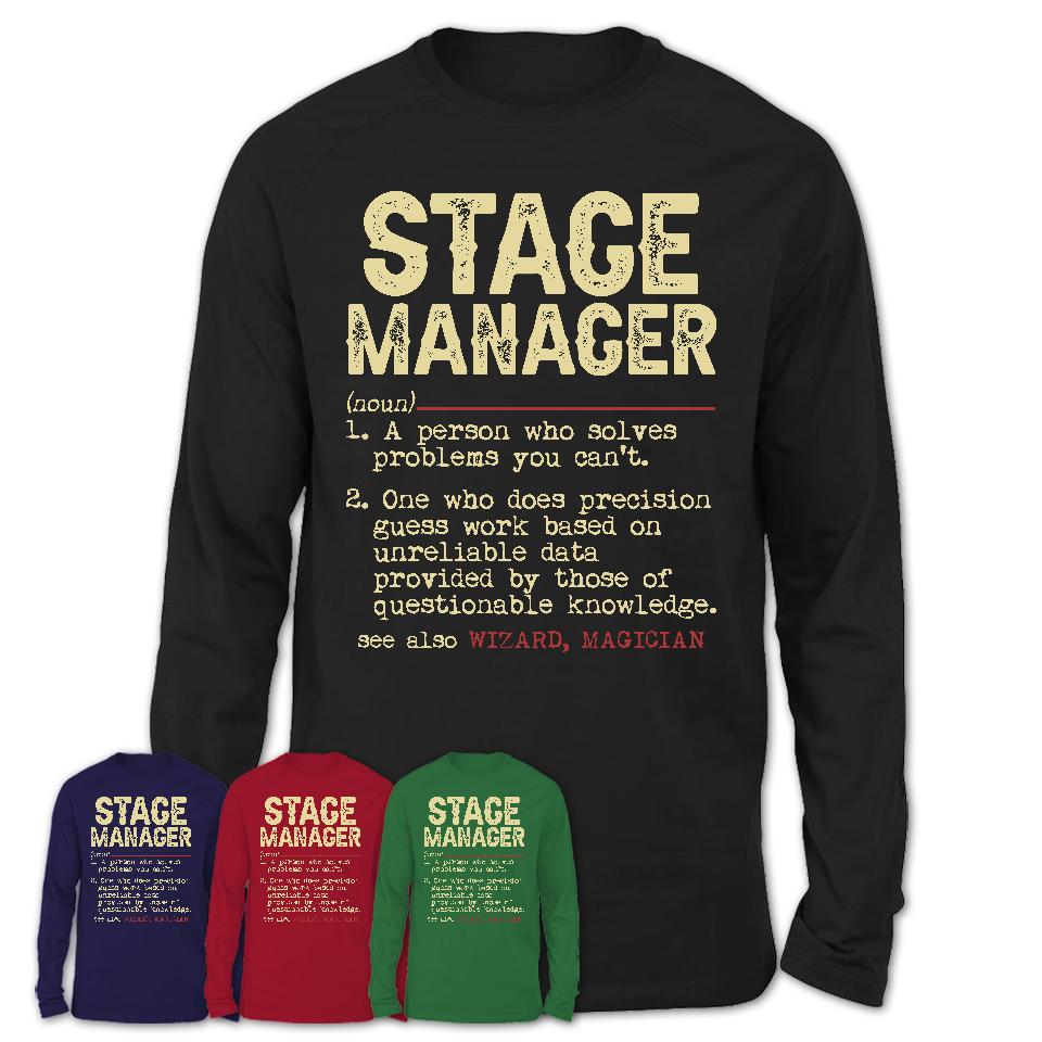 Vintage Stage Manager Definition Shirt, Funny Coworker Gift Idea for Stage Manager, New Job Gift