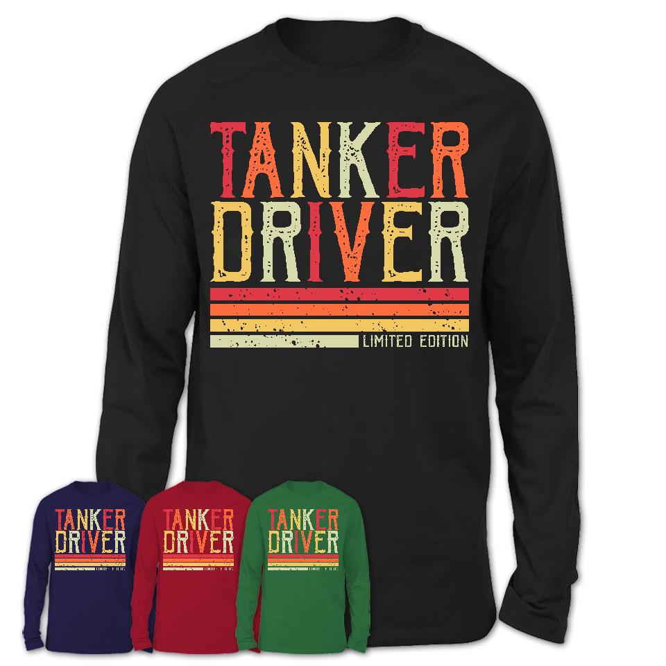 Vintage Tanker Driver Limited Edition Job Shirt, Coworker Birthday Gift Idea