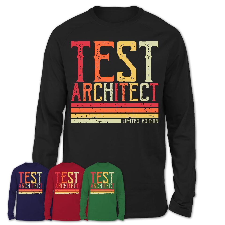 Vintage Test Architect Limited Edition Job Shirt, Coworker Birthday Gift Idea
