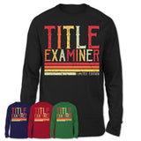 Vintage Title Examiner Limited Edition Job Shirt, Coworker Birthday Gift Idea