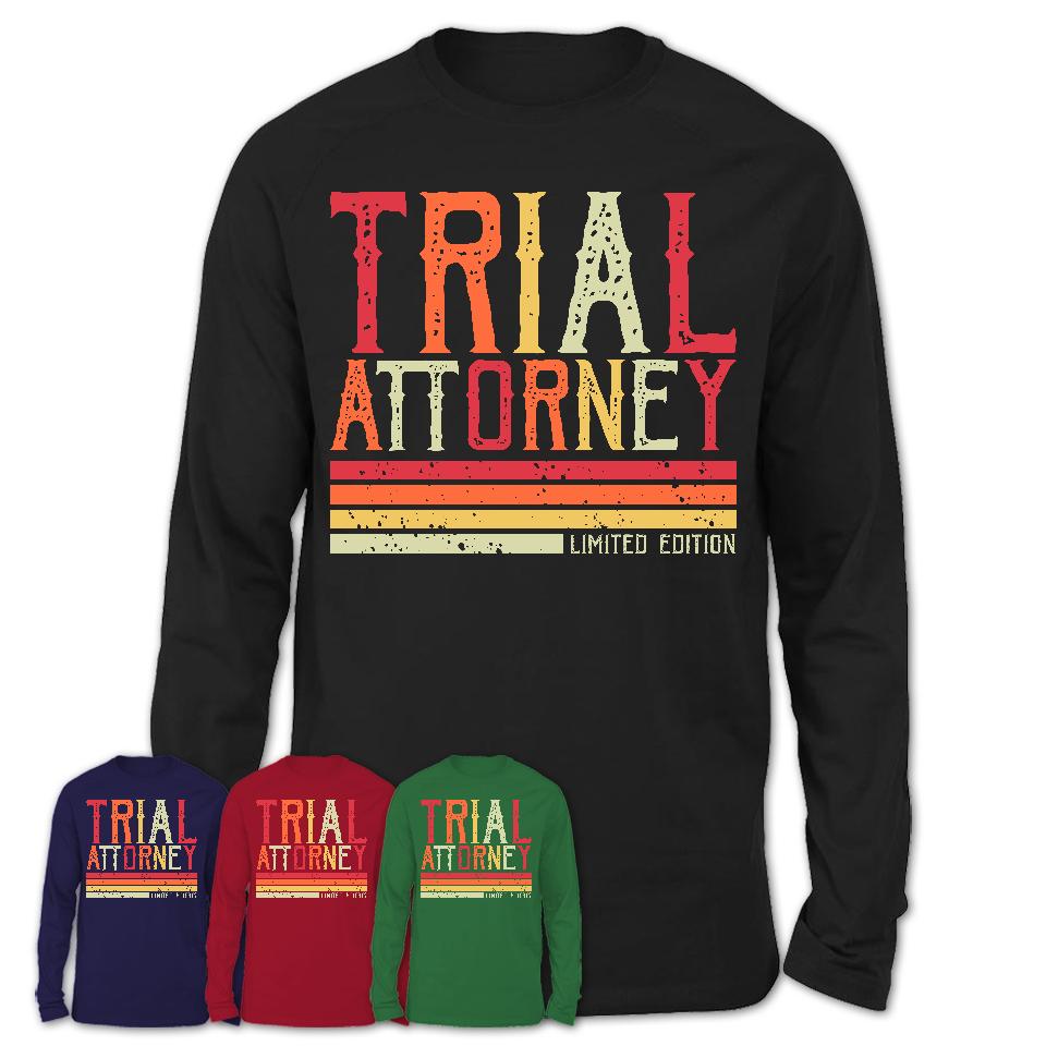 Vintage Trial Attorney Limited Edition Job Shirt, Coworker Birthday Gift Idea