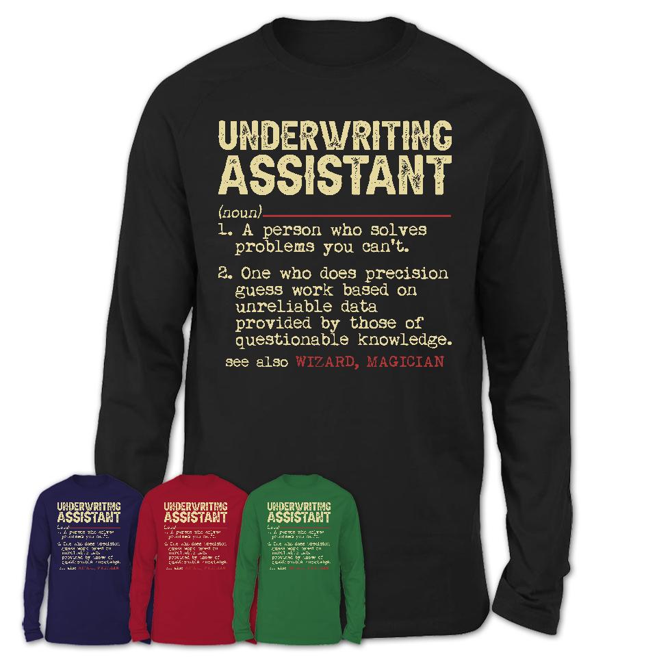 Vintage Underwriting Assistant Definition Shirt, Funny Coworker Gift Idea for Underwriting Assistant, New Job Gift
