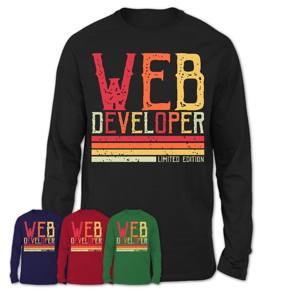 Vintage Web Developer Limited Edition Job Shirt, Coworker Birthday Gift Idea