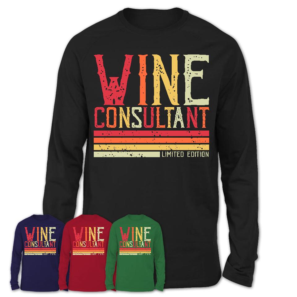 Vintage Wine Consultant Limited Edition Job Shirt, Coworker Birthday Gift Idea