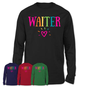 Waiter Rainbow Lettering Heart Shirt, Employee Appreciation Gifts