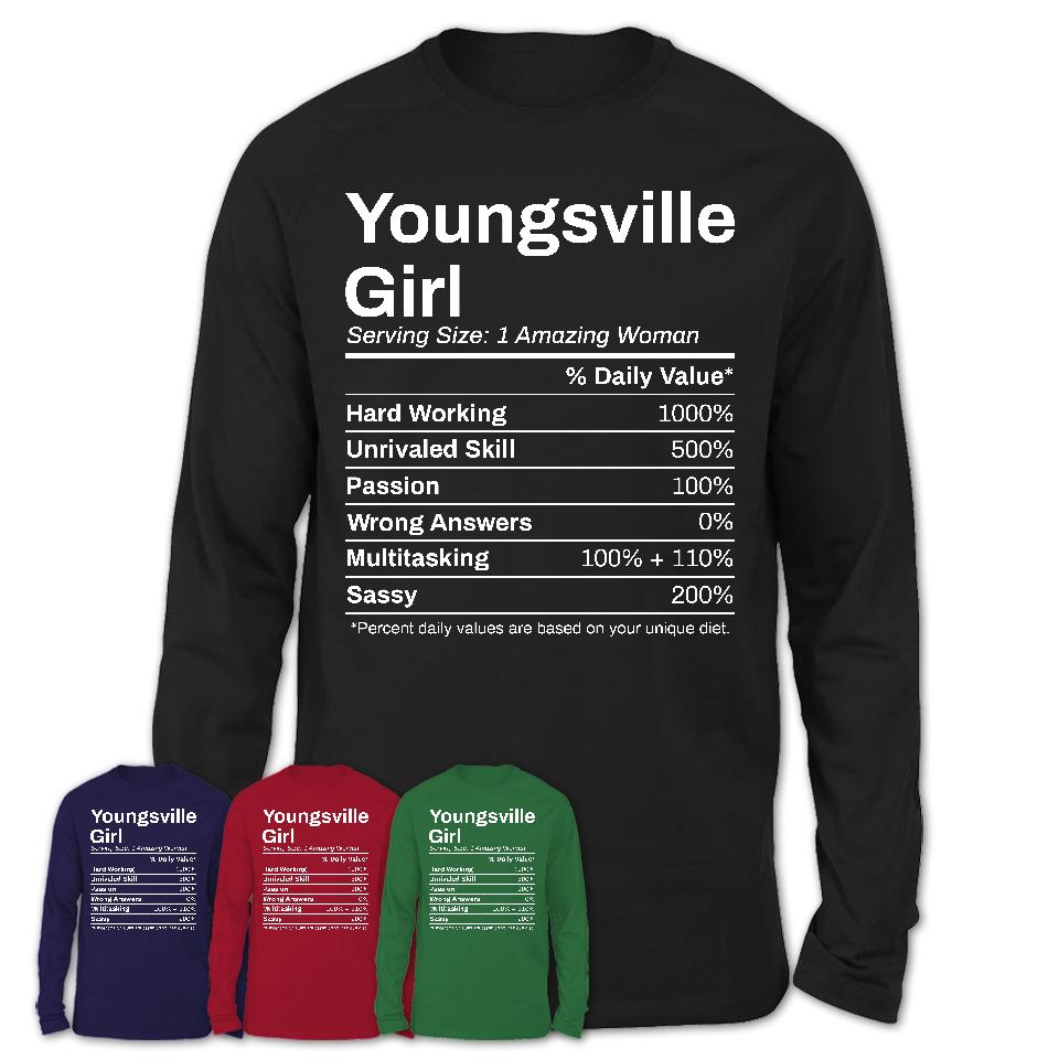 Youngsville Girl Louisiana Nutrition Facts Proud Vintage Sport Born Living City Home Roots USA Gift Women T-Shirt