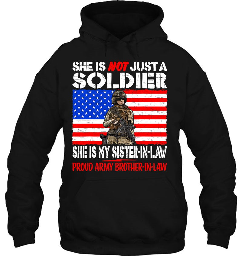 My Sister-In-Law My Soldier Hero - Proud Army Brother-In-Law T-Shirt