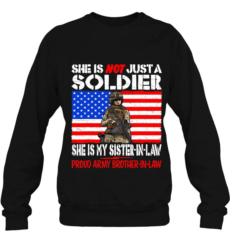 My Sister-In-Law My Soldier Hero - Proud Army Brother-In-Law T-Shirt