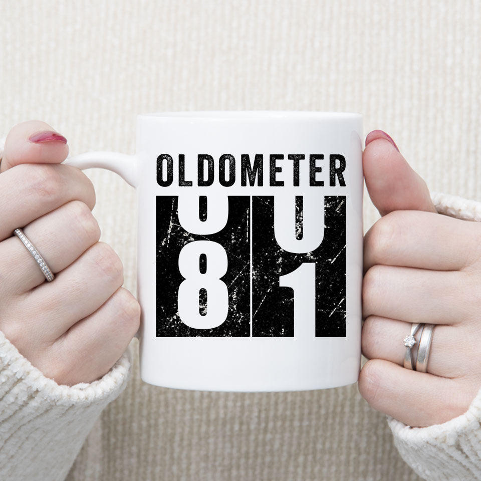 Oldometer 81 Mug, Turning 81 Mug, 81st Birthday Gift, 81 years Old Gift